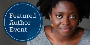 Featured Author Event: Yaa Gyasi | Penguin Random House