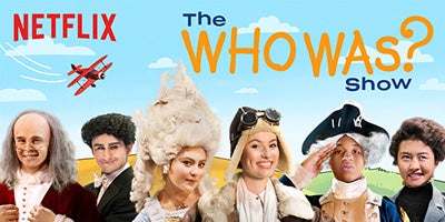 The Who Was? Show': Netflix Premieres New Kids' Sketch Comedy Series